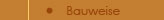 Bauweise